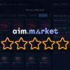 Aim.Market Reviews – site Scam or Legit
