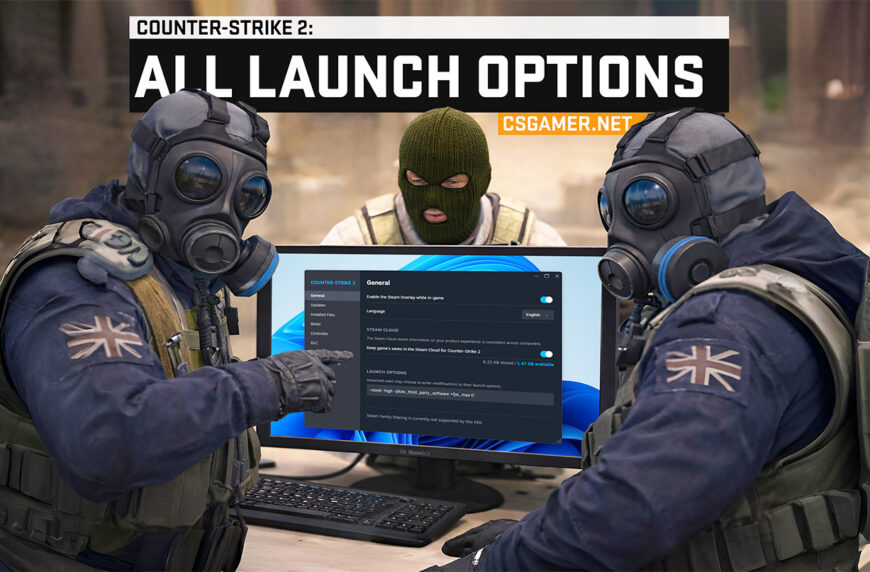 CS2 Launch Options
