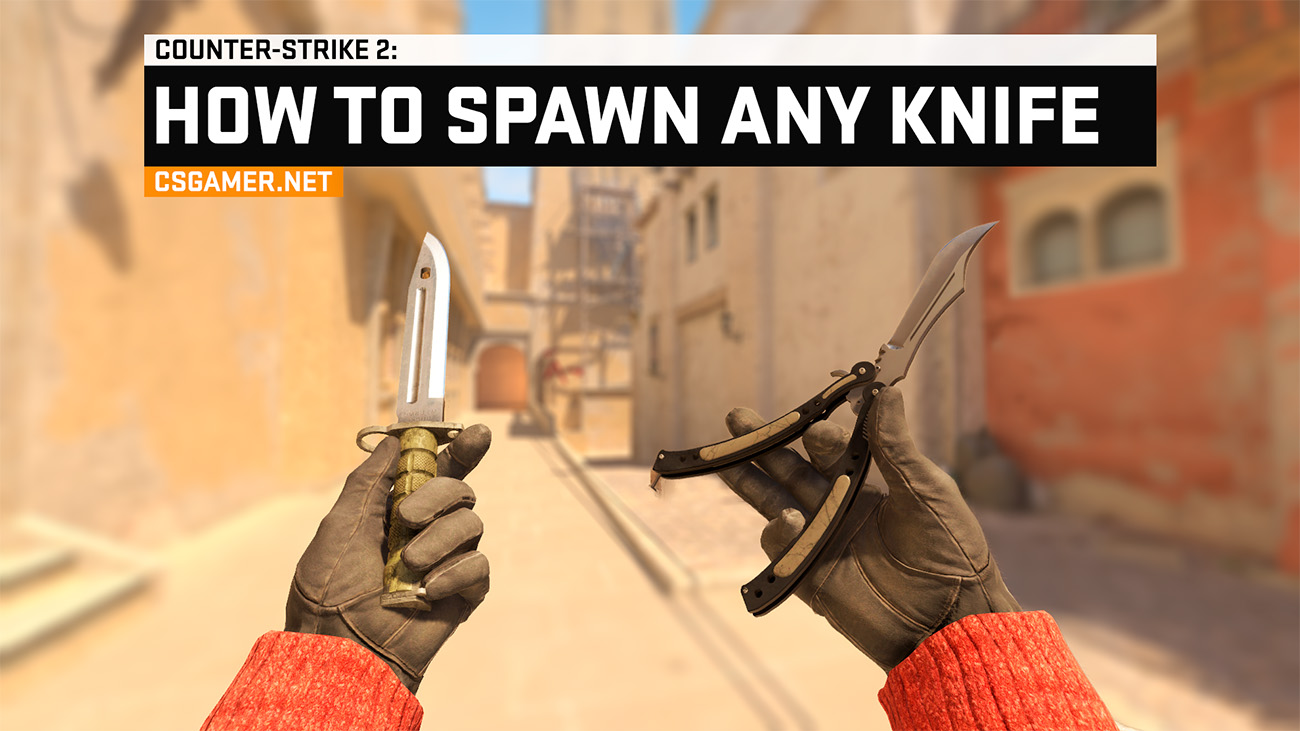 How to Spawn Any Knife in CS2